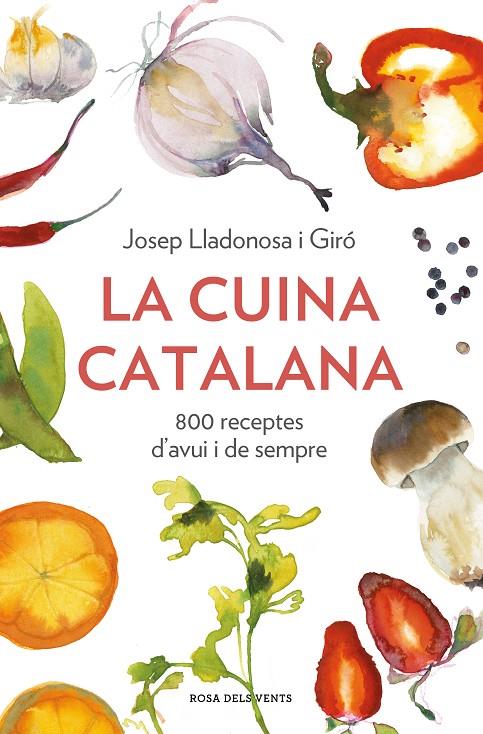 La cuina catalana | 9788418033568 | Lladonosa i Giró, Josep | Llibreria online de Figueres i Empordà