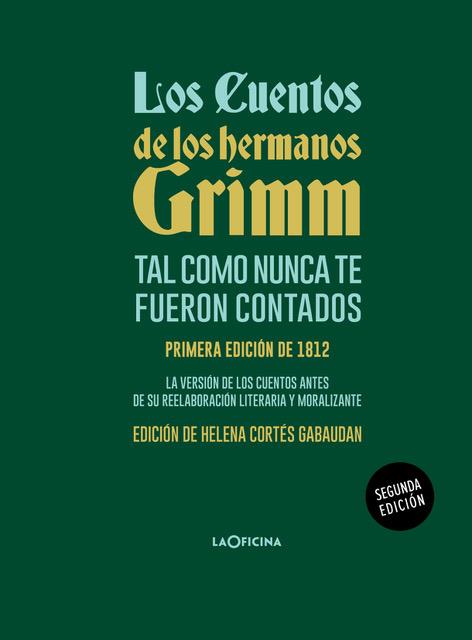 Los cuentos de los hermanos Grimm tal como nunca te fueron contados | 9788494971488 | Grimm, Jacob/Grimm, Wilhelm | Llibreria online de Figueres i Empordà