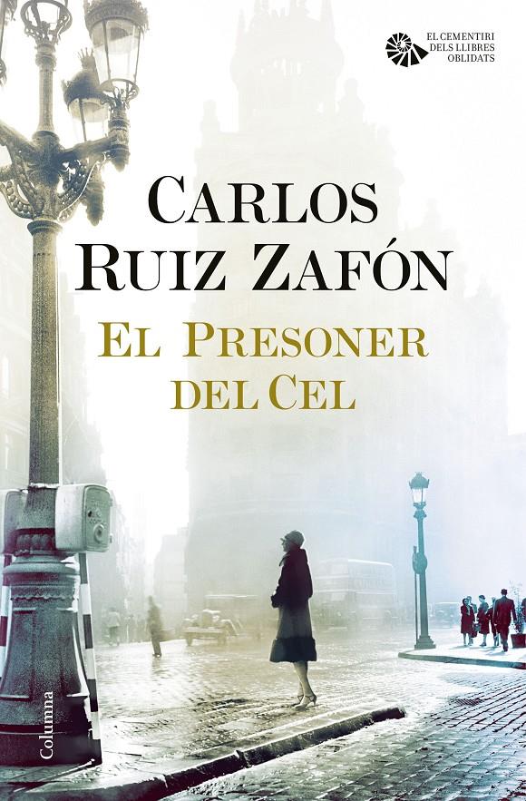 El Presoner del Cel | 9788466421690 | Ruiz Zafón, Carlos | Llibreria online de Figueres i Empordà