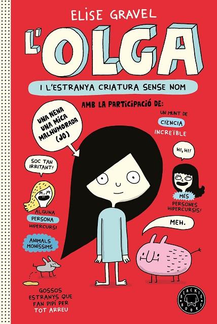 Olga i l'estranya criatura sense nom | 9788418733123 | Gravel, Elise | Llibreria online de Figueres i Empordà