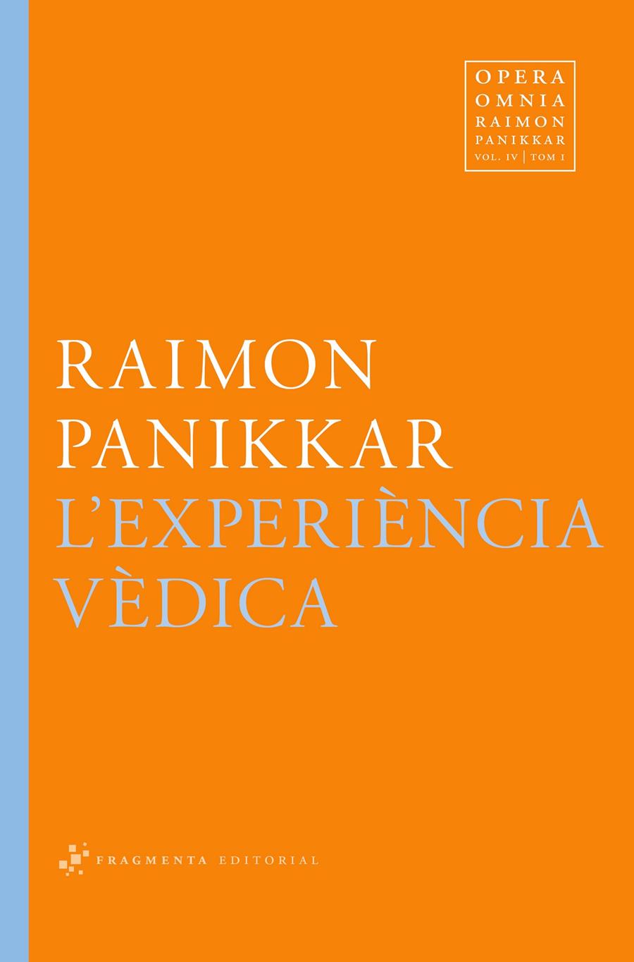 L'experiència vèdica | 9788492416820 | Panikkar Alemany, Raimon | Llibreria online de Figueres i Empordà