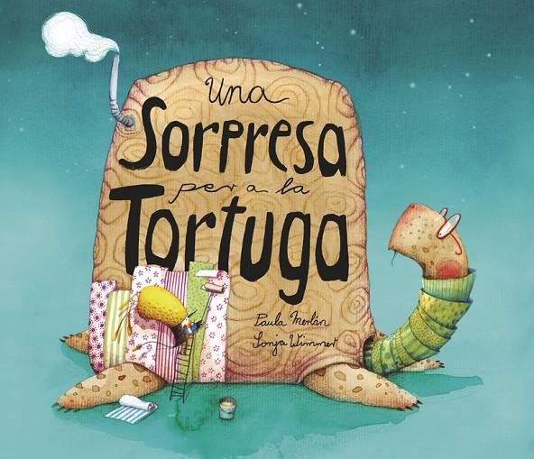 Una sorpresa per a la Tortuga | 9788419253163 | Merlán, Paula | Llibreria online de Figueres i Empordà
