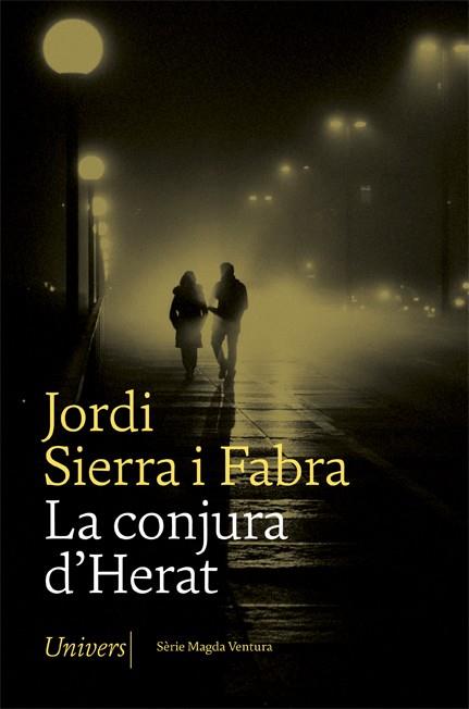 La conjura d'Herat | 9788417868963 | Sierra i Fabra, Jordi | Llibreria online de Figueres i Empordà