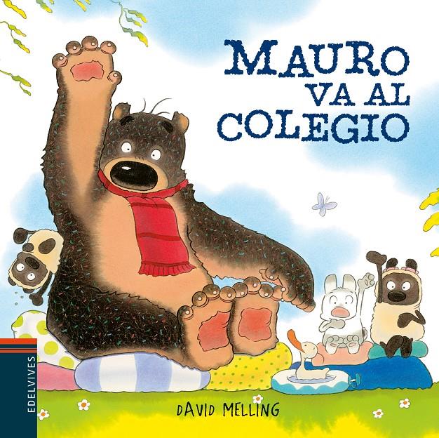 Mauro va al colegio (PAL) | 9788414012000 | Melling, David | Llibreria online de Figueres i Empordà