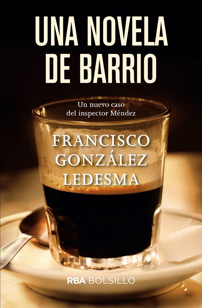 Una novela de barrio | 9788491870548 | Gonzalez Ledesma, Francisco | Llibreria online de Figueres i Empordà
