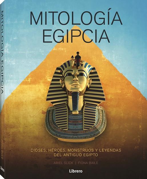 MITOLOGIA EGIPCIA | 9788411540278 | Slick, Ariel | Librería online de Figueres / Empordà