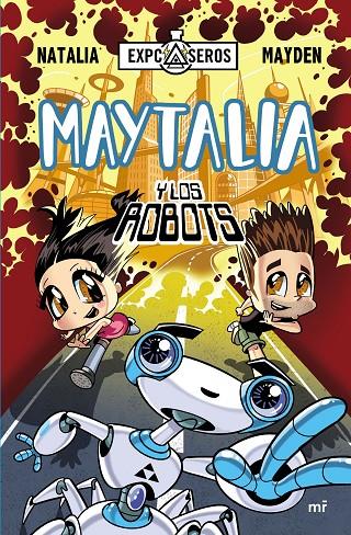 Maytalia y los robots | 9788427042407 | Natalia/Mayden | Llibreria online de Figueres i Empordà