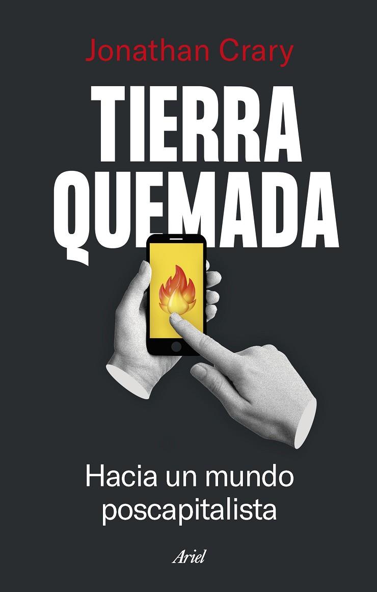 Tierra quemada | 9788434435841 | Crary, Jonathan | Llibreria online de Figueres i Empordà