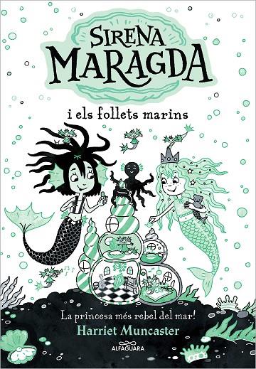 La sirena Maragda i els follets marins (La sirena Maragda) | 9788419507136 | Muncaster, Harriet | Llibreria online de Figueres i Empordà