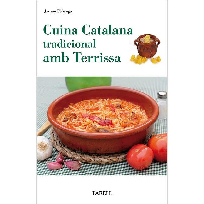 Cuina Catalana tradicional amb Terrissa | 9788417116620 | Fàbrega, Jaume | Llibreria online de Figueres i Empordà