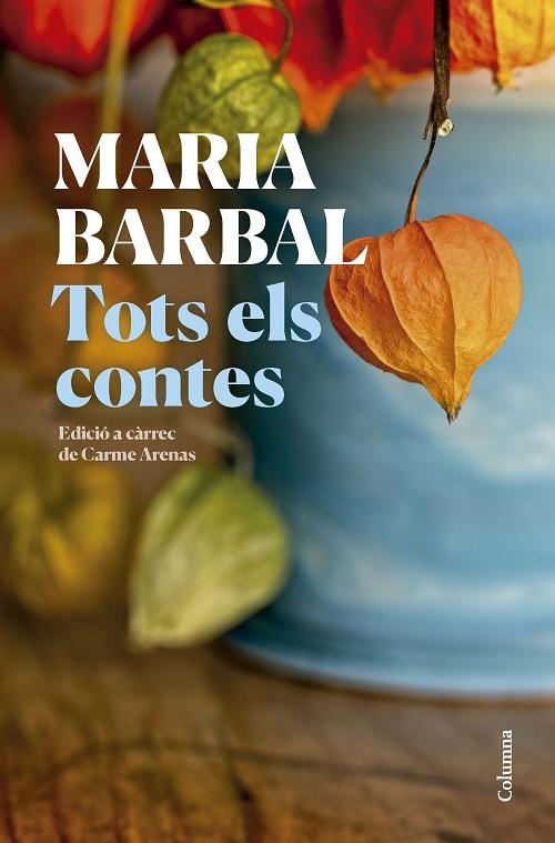 Tots els contes | 9788466431231 | Barbal Farré, Maria | Llibreria online de Figueres i Empordà