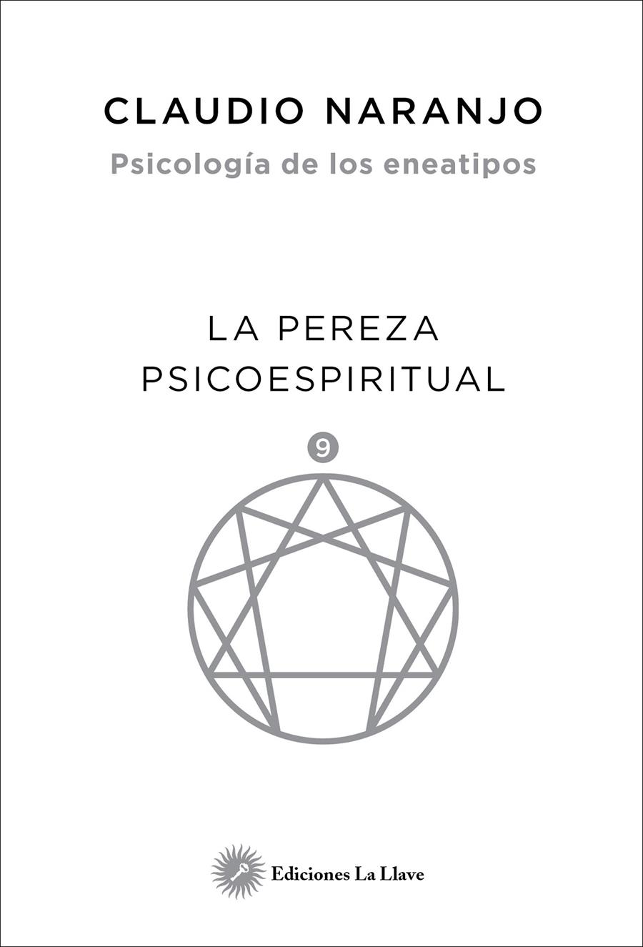 La pereza psicoespiritual | 9788416145508 | Naranjo, Claudio | Llibreria online de Figueres i Empordà