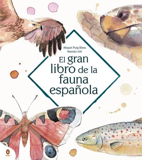El gran libro de la fauna española | 9788418817052 | Gili, Marialu/Puig Riera, Miquel | Llibreria online de Figueres i Empordà