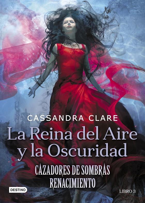 La Reina del Aire y la Oscuridad (Cazadores de Sombras: Renacimiento #03) | 9788408208525 | Clare, Cassandra | Librería online de Figueres / Empordà