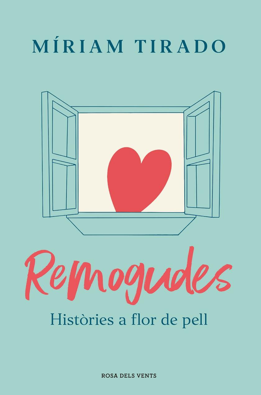 Remogudes | 9788418033780 | Tirado, Míriam | Librería online de Figueres / Empordà