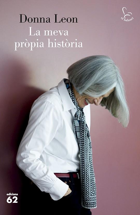 La meva pròpia història | 9788429781311 | Leon, Donna | Llibreria online de Figueres i Empordà