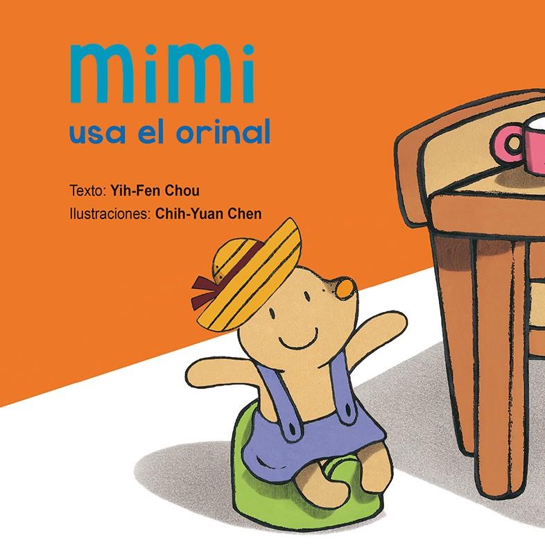 Mimi usa el orinal | 9788416648597 | CHOU, YIH-FEN/CHEN, CHICH-YUAN | Librería online de Figueres / Empordà