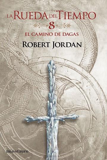 La Rueda del Tiempo #08/14 El Camino de Dagas | 9788445007075 | Jordan, Robert | Llibreria online de Figueres i Empordà