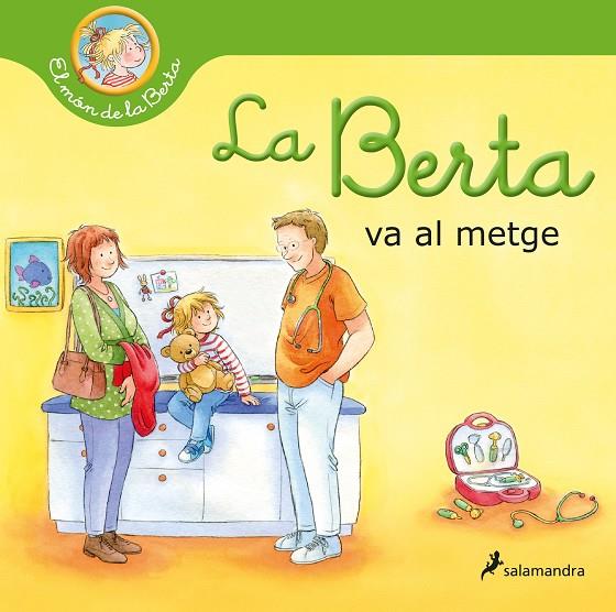 La Berta va al metge | 9788418637315 | Schneider, Liane | Llibreria online de Figueres i Empordà