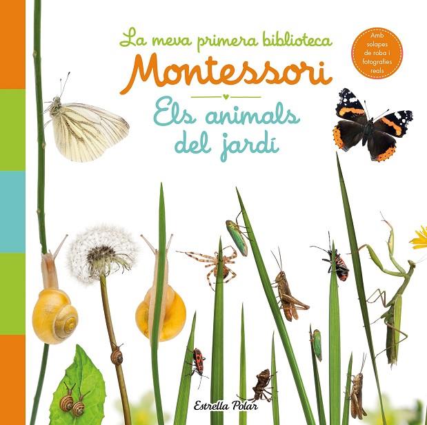 Els animals del jardí. La meva primera biblioteca Montessori | 9788413890142 | AA. VV. | Llibreria online de Figueres i Empordà