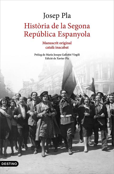 Història de la Segona República Espanyola (1929-abril 1933) | 9788497103015 | Pla, Josep | Llibreria online de Figueres i Empordà