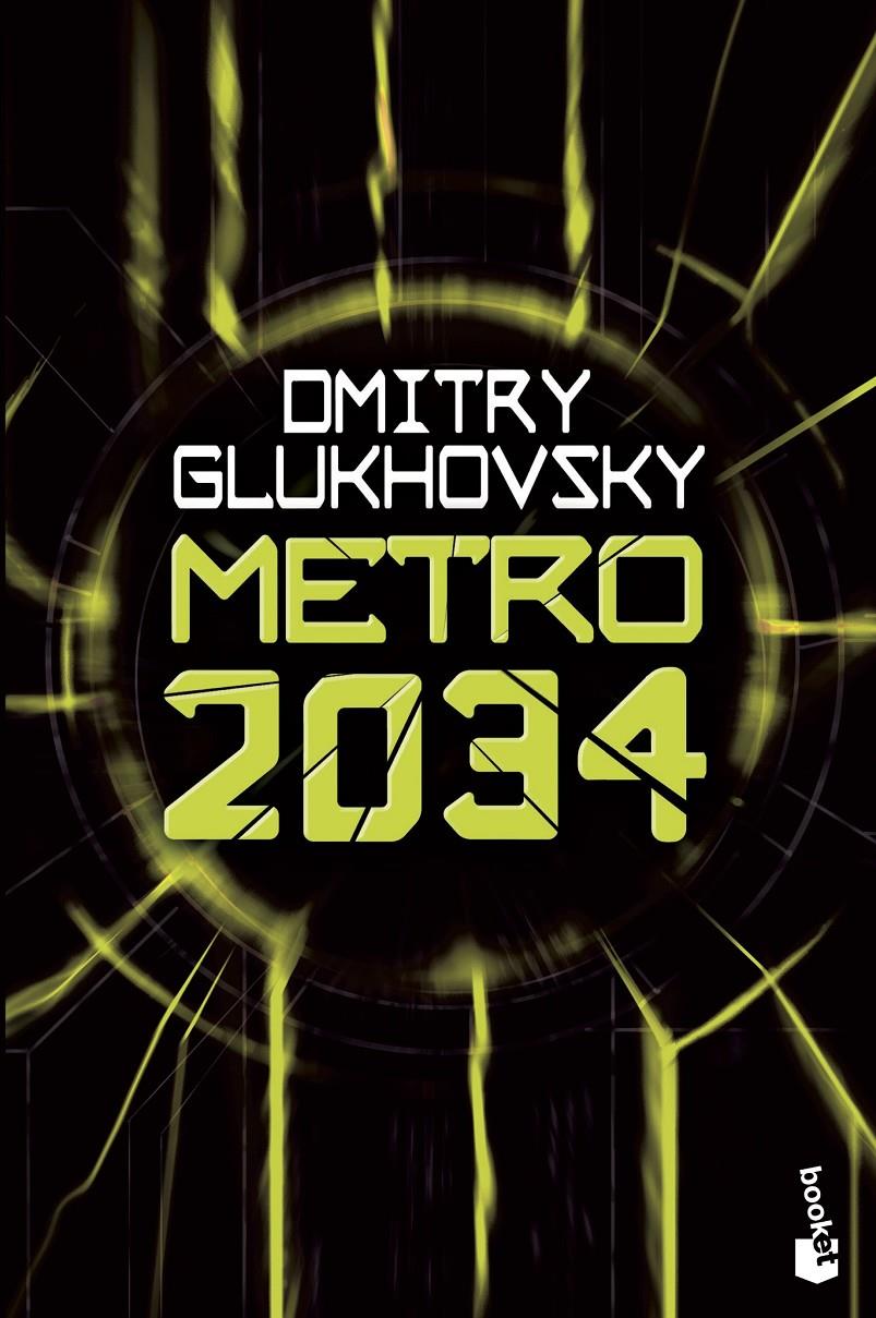 Metro 2034 | 9788445006917 | Glukhovsky, Dmitry | Librería online de Figueres / Empordà