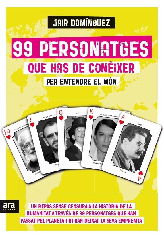 99 personatges que has de conèixer per entendre el món | 9788416154425 | Domínguez Torregrossa, Jair | Librería online de Figueres / Empordà