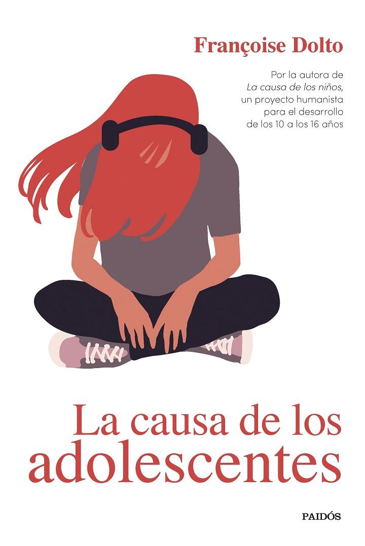 La causa de los adolescentes | 9788449339523 | Dolto, Françoise | Llibreria online de Figueres i Empordà