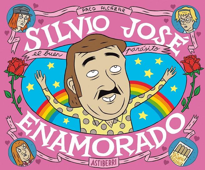 Silvio José, Enamorado | 9788415685753 | Paco, Alcázar | Llibreria online de Figueres i Empordà