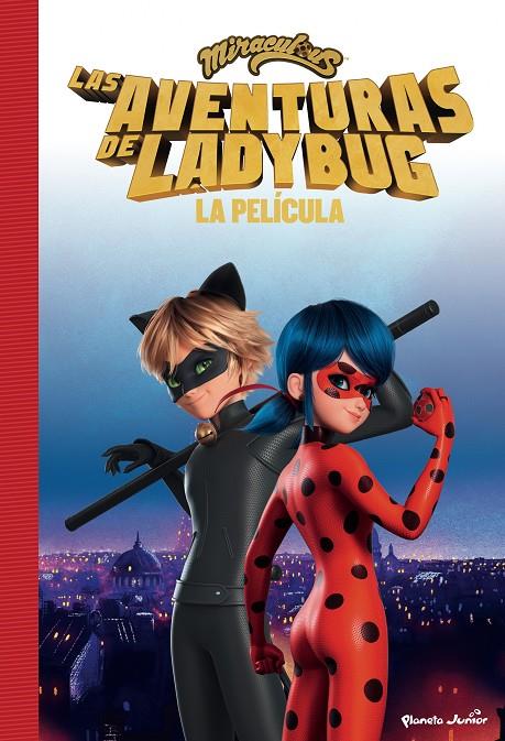 Miraculous. Las aventuras de Ladybug. La película | 9788408253471 | Miraculous | Llibreria online de Figueres i Empordà