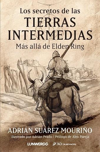 Los secretos de las Tierras Intermedias | 9788418820939 | Suárez Mouriño, Adrián | Llibreria online de Figueres i Empordà