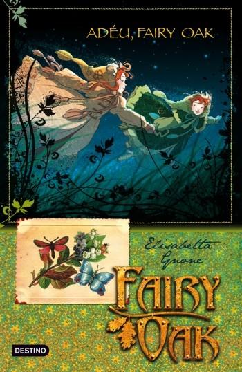 Adéu, Fairy Oak! (Fairy Oak #04) | 9788499322933 | Gnone, Elisabetta | Librería online de Figueres / Empordà