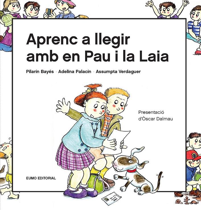 Aprenc a llegir amb en Pau i la Laia | 9788497666916 | Bayés Luna, Pilarín/Verdaguer Dodas, Assumpta/Palacín Peguera, Adelina | Librería online de Figueres / Empordà