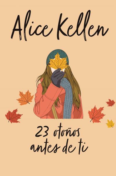 23 otoños antes de ti | 9788416622634 | Kellen, Alice | Llibreria online de Figueres i Empordà