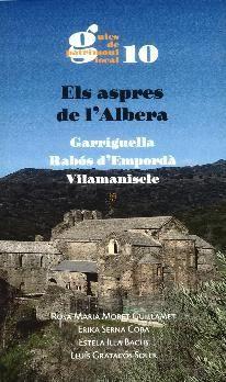 ELS ASPRES DE L'ALBERA. GARRIGUELLA, RABÓS D'EMPORDA | 9788415808053 | Librería online de Figueres / Empordà