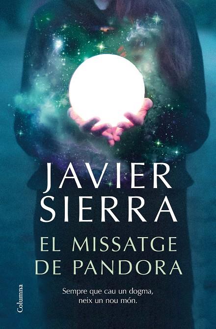 El missatge de Pandora | 9788466426909 | Sierra, Javier | Llibreria online de Figueres i Empordà