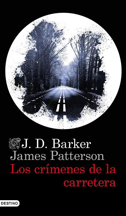 Los crímenes de la carretera | 9788423359141 | Barker, J.D./Patterson, James | Llibreria online de Figueres i Empordà