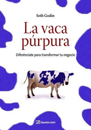 La vaca púrpura | 9788498750041 | Godin, Seth | Llibreria online de Figueres i Empordà
