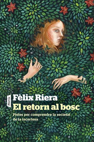 El retorn al bosc | 9788498095241 | Riera, Fèlix | Llibreria online de Figueres i Empordà
