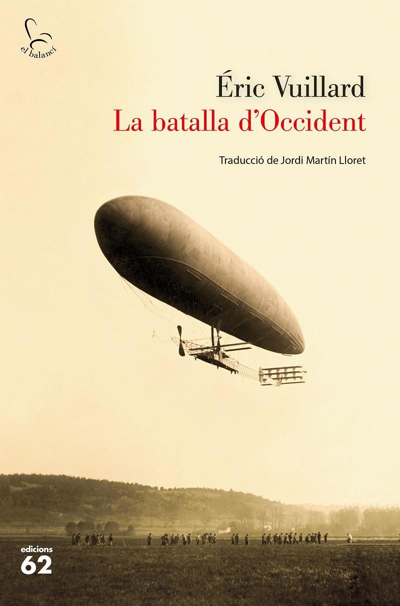 La batalla d'occident | 9788429777888 | Vuillard, Éric | Librería online de Figueres / Empordà