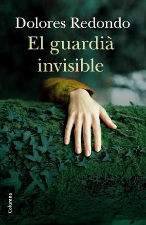 El guardià invisible | 9788466415897 | Dolores Redondo | Librería online de Figueres / Empordà