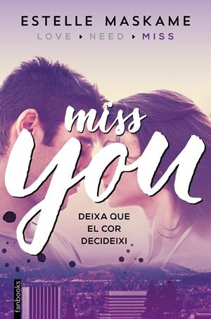 YOU #03. Miss you (CAT) | 9788416297610 | Maskame, Estelle | Librería online de Figueres / Empordà