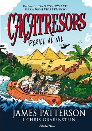 Caçatresors. Perill al Nil | 9788490577325 | James Patterson | Llibreria online de Figueres i Empordà