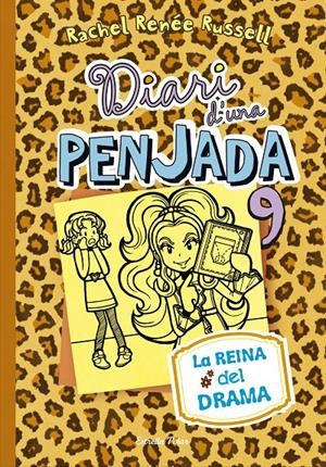 Diari d'una Penjada #09. La reina del drama | 9788416520190 | Rachel Renée Russell | Llibreria online de Figueres i Empordà