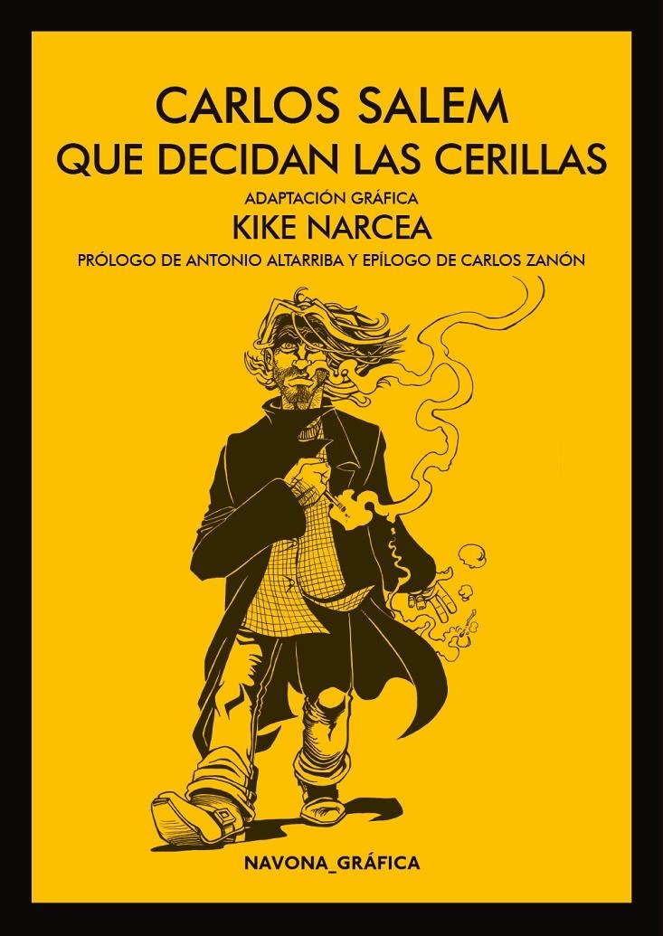Que decidan las cerillas | 9788417181147 | Salem, Carlos | Llibreria online de Figueres i Empordà