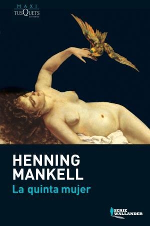 La quinta mujer (Inspector Wallander) | 9788483835340 | Mankell, Henning | Librería online de Figueres / Empordà