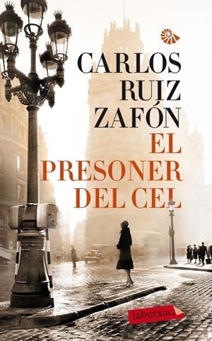 El presoner del cel (El cementiri dels llibres oblidats #03) | 9788497082341 | Ruiz Zafón, Carlos | Llibreria online de Figueres i Empordà