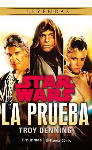Star Wars: la prueba (novela) | 9788491467342 | Denning, Troy | Llibreria online de Figueres i Empordà