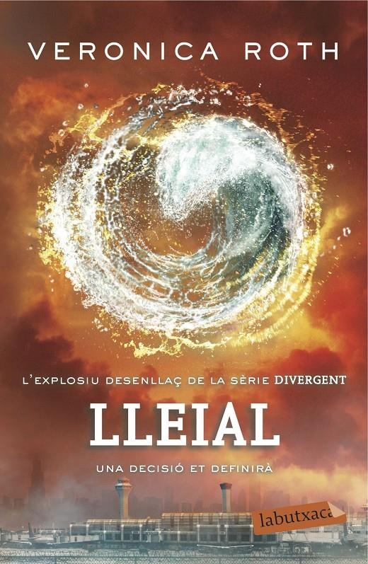 Lleial (Saga Divergent #03) | 9788416334582 | Roth, Veronica | Llibreria online de Figueres i Empordà