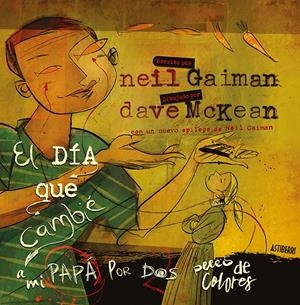 El día que cambié a mi papá por dos peces de colores | 9788416880454 | Gaiman, Neil/McKean, Dave | Llibreria online de Figueres i Empordà